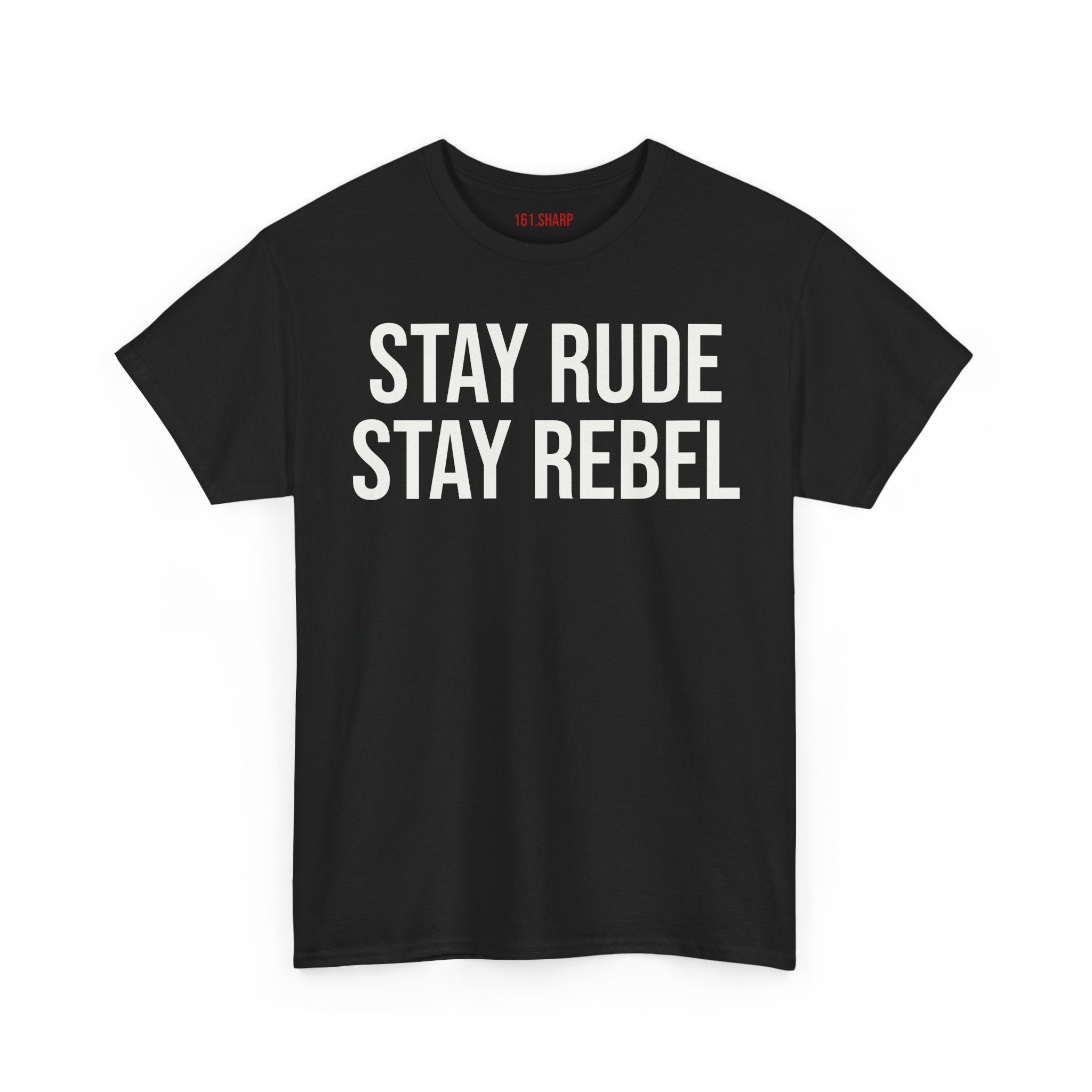 Stay Rude Stay Rebel Tee — 161.Sharp Checkerboard Graphic T‑Shirt