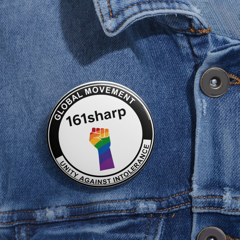 Custom Pin Button — 161sharp Rainbow Fist 'Global Movement: Unity Against Intolerance'