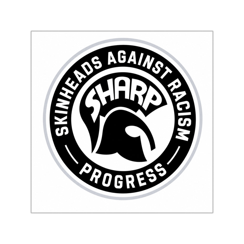 Square Sticker — SHARP "Skinheads Against Racism" Black & White Logo